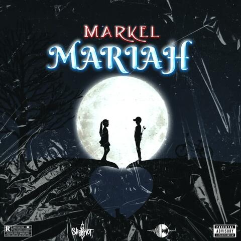 Mariah (feat. RTR MARKEL)