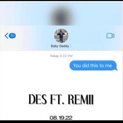 You Did This To Me (feat. Remii)