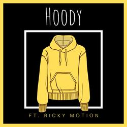 Hoody (feat. Ricky Motion)