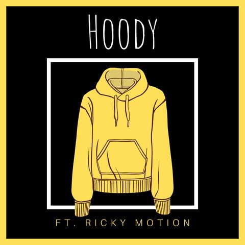 Hoody (feat. Ricky Motion)