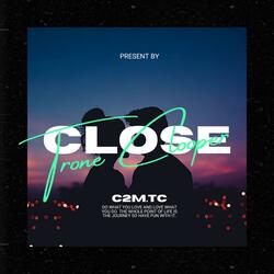 Close