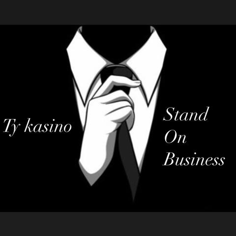 Stand on business