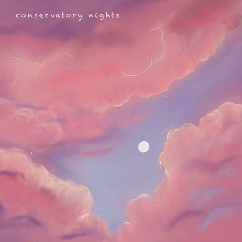 conservatory nights