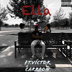 Ella (feat. Victor Carreon)