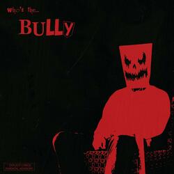 BULLY (feat. Orange Bloom)