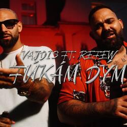 Fúkám dým (feat. Refew)