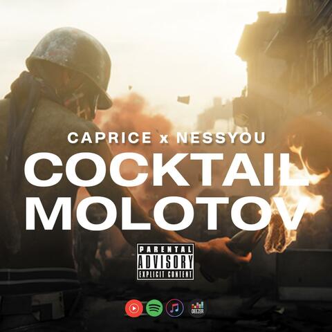 Cocktail Molotov (feat. Nessyou)