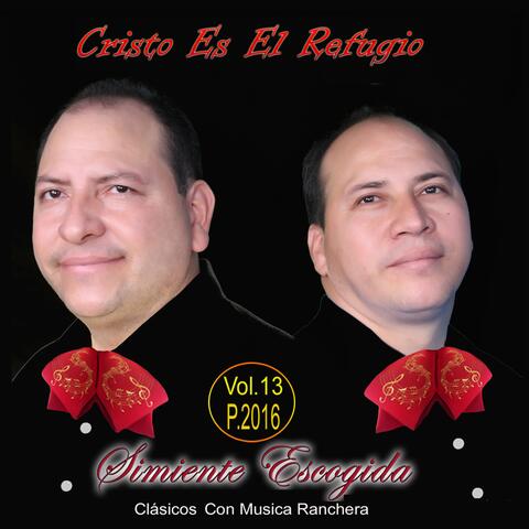 Cristo Es El Refugio