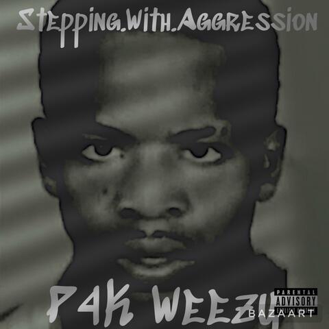 Stepping.With.Aggression