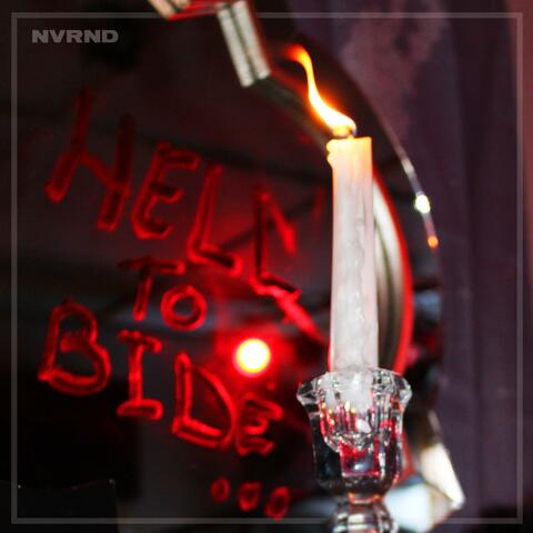 Hell To Bide