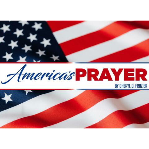 America's Prayer (feat. Cheryl D. Frazier)