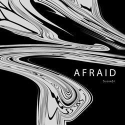Afraid