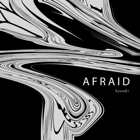 Afraid