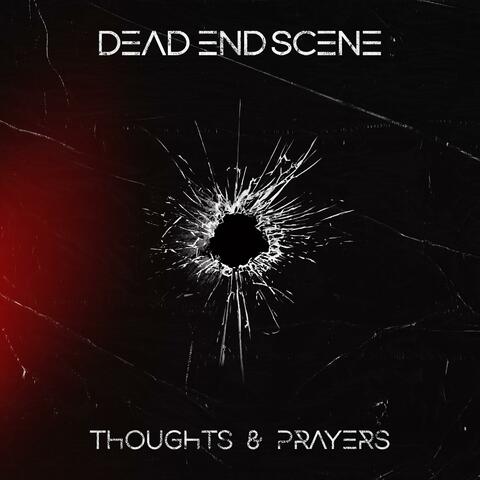 Thoughts & Prayers