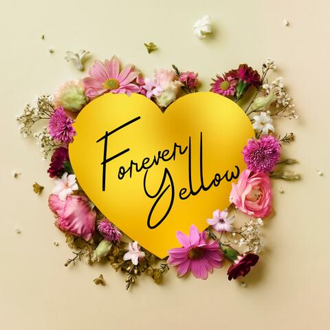 Forever Yellow