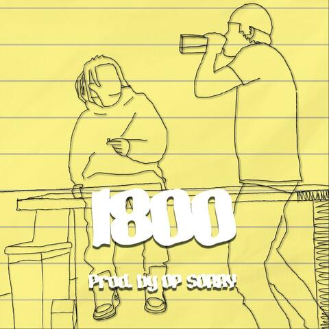 1800 (feat. fbe sorry)