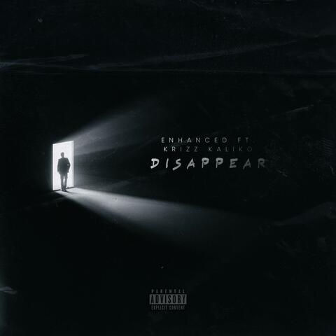 Disappear (feat. Krizz Kaliko)