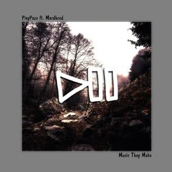 Music They Make (feat. Mordhred)
