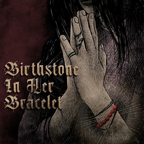 BIRTHSTONE IN HER BRACELET