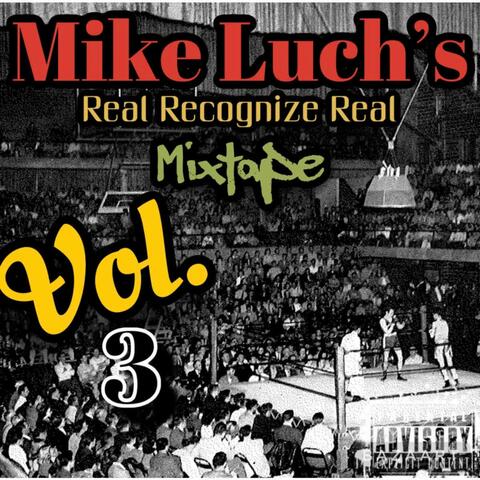 Real Recognize Real Mixtape, Vol. 3