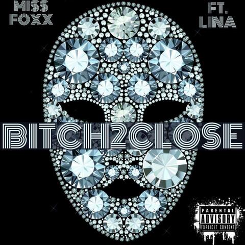 BITCH2CLOSE (feat. LINA PRIMA)