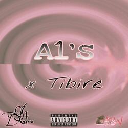 A1's (feat. Tibire)