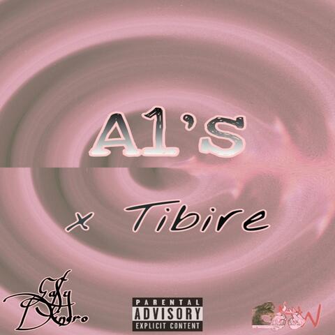 A1's (feat. Tibire)