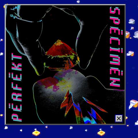 PËRFËKT SPËCÏMËN