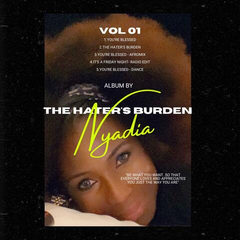 The Hater's Burden