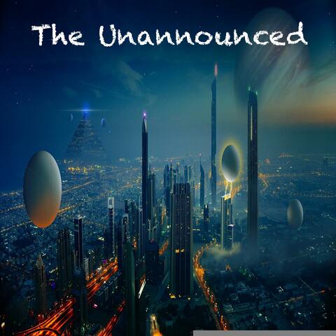 The Unannounced