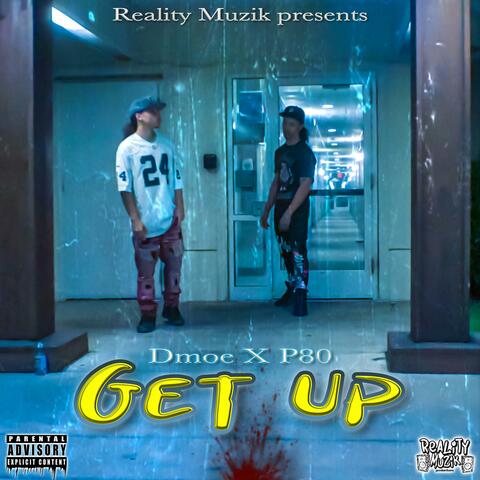 Get Up (feat. P80)