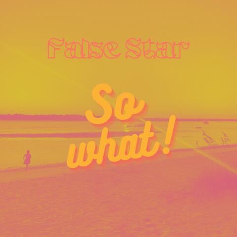 SO WHAT