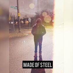 MADE OF STEEL