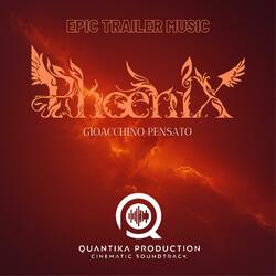 Phoenix (Epic Trailer Music)