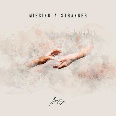 Missing A Stranger