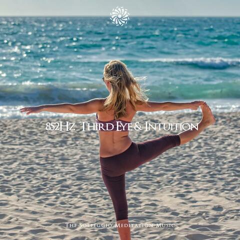 852 Hz Third Eye & Intuition