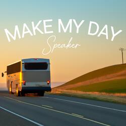 Make My Day