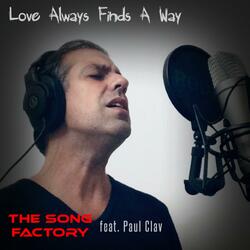 Love Always Finds A Way (feat. Paul Clav)