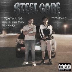 Steel Cage (feat. Big A & Kembari)