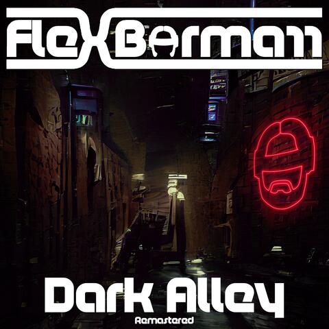 Dark Alley (Remastered)