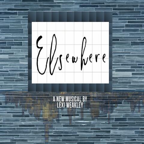 Elsewhere (Original Cast Recording)