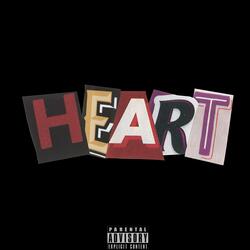 h e a r t (feat. JourneyBthaReason)