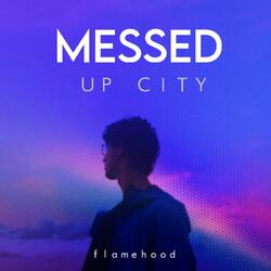 Messed Up City