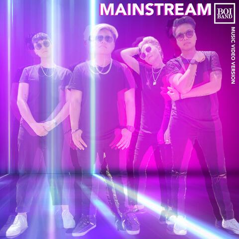 Mainstream (Music Video Version)
