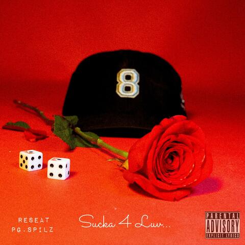 Sucka 4 Luv (feat. Pg.Spilz)