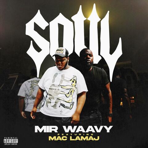 Soul (feat. Mac Lamaj)