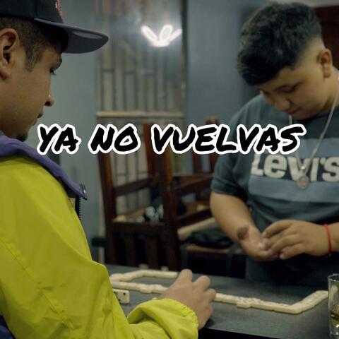 ya no vuelvas (feat. miguel angel)