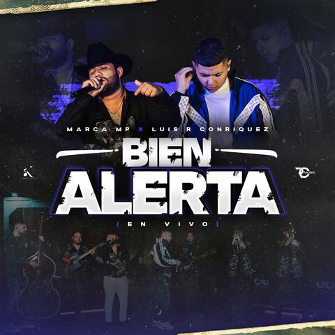 Bien Alerta (En Vivo) (feat. Luis R Conriquez) [En vivo]