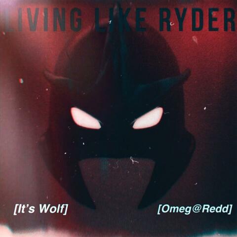 Feeling Like Ryder (feat. Omeg@ Redd)