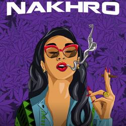 Nakhro (feat. Campy Singh)